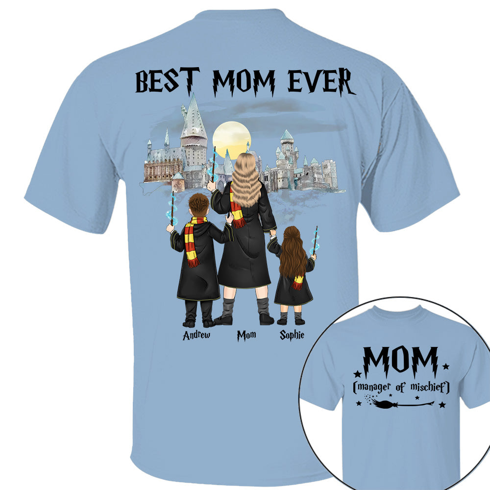 Mom Manager of Mischief, Best Mom Ever Wizard School - Personalized Shirt For Mom DO98