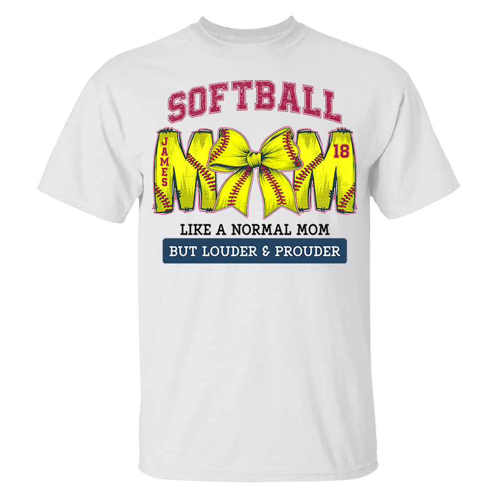 Loud and Proud Softball Mom, Personalized Softball Shirt, Gift For Softball Lover A2110 Pt99