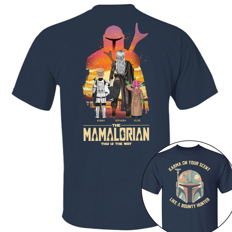 Karma's On Your Scent Like Bounty Hunter, The Mandalorian This Is The Way - Personalized Shirt For Mom Pt99