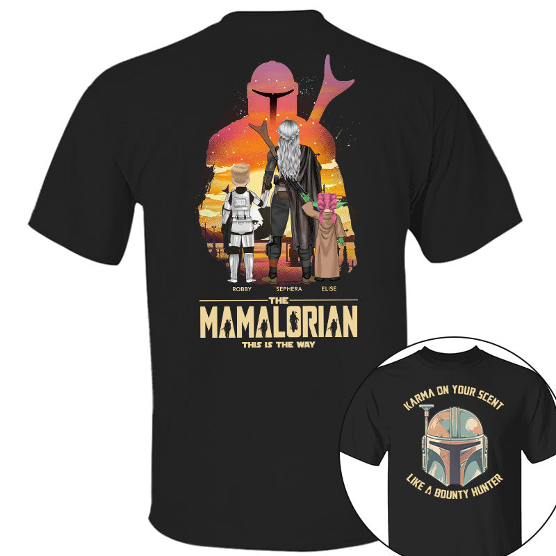 Karma's On Your Scent Like Bounty Hunter, The Mandalorian This Is The Way - Personalized Shirt For Mom Pt99