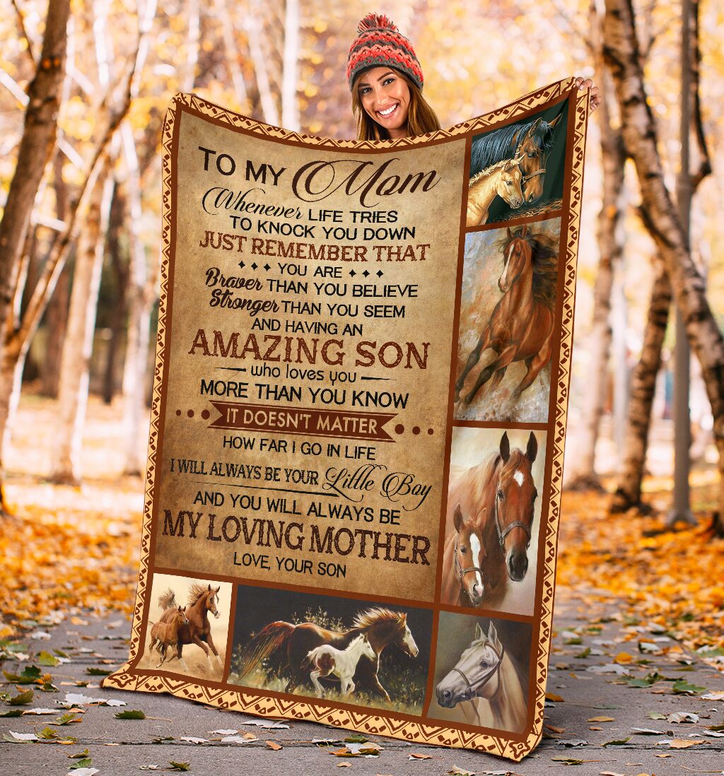 Personalized To My Mom Horse Blanket From Son To My Mom Whenever Life Tries To Knock You Down Blanket