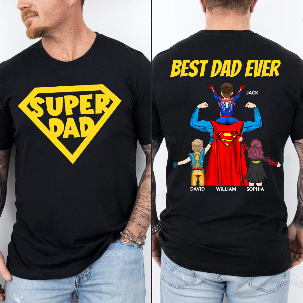 Super Dad, Best Dad Ever - Personalized Shirt Gift For Dad DO98