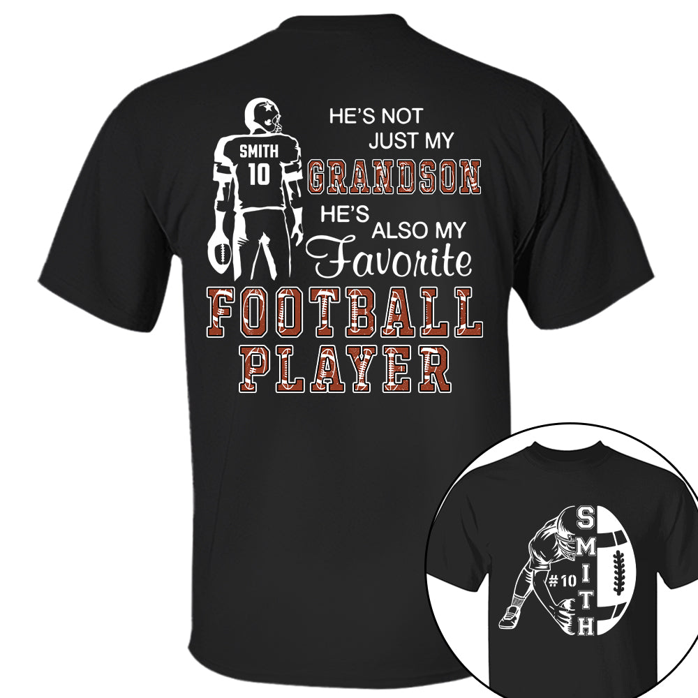 Not Just My Grandson, My Favorite Football Player, Custom Name & Number Football Shirt for Proud Mom, Grandma, Family A2110 Hv01