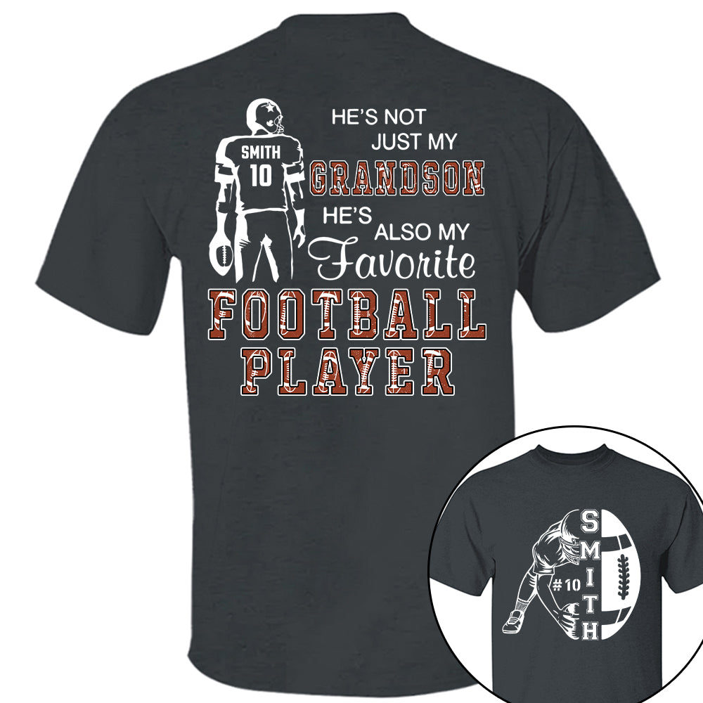 Not Just My Grandson, My Favorite Football Player, Custom Name & Number Football Shirt for Proud Mom, Grandma, Family A2110 Hv01