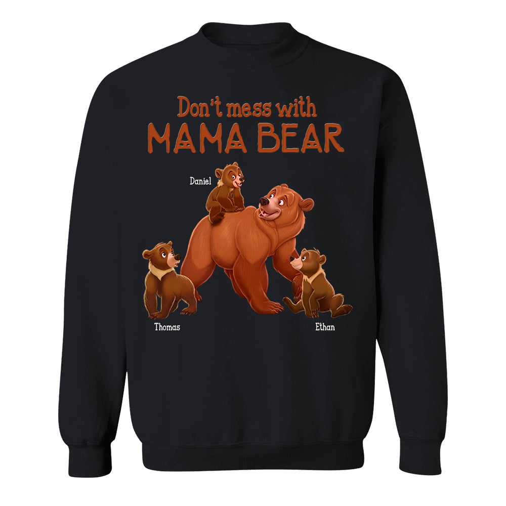 Don't Mess with Mama Bear - Personalized Shirt For Grandma Hv01
