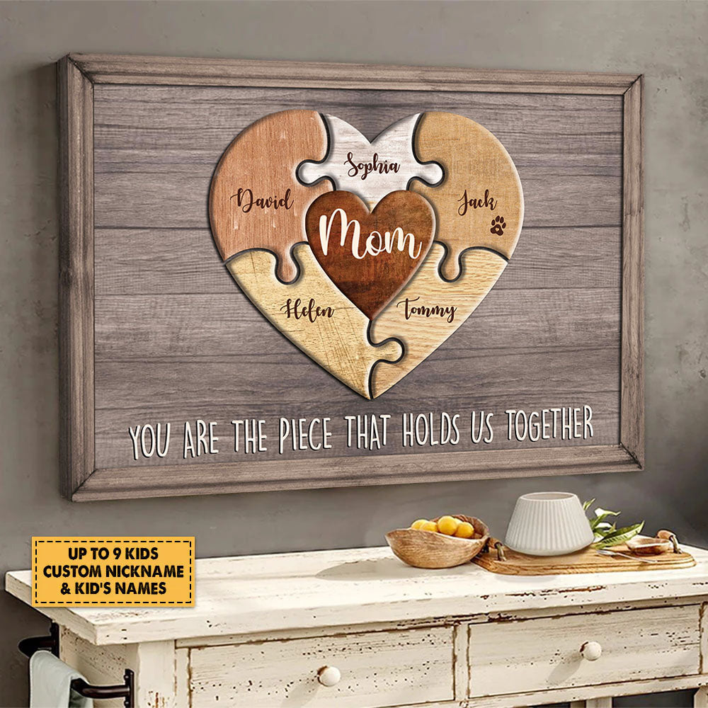 Puzzle Canvas - Mom You Are The Piece That Holds Us Together - Personalized Canvas Gift For Mother Grandma NA04 Pt99