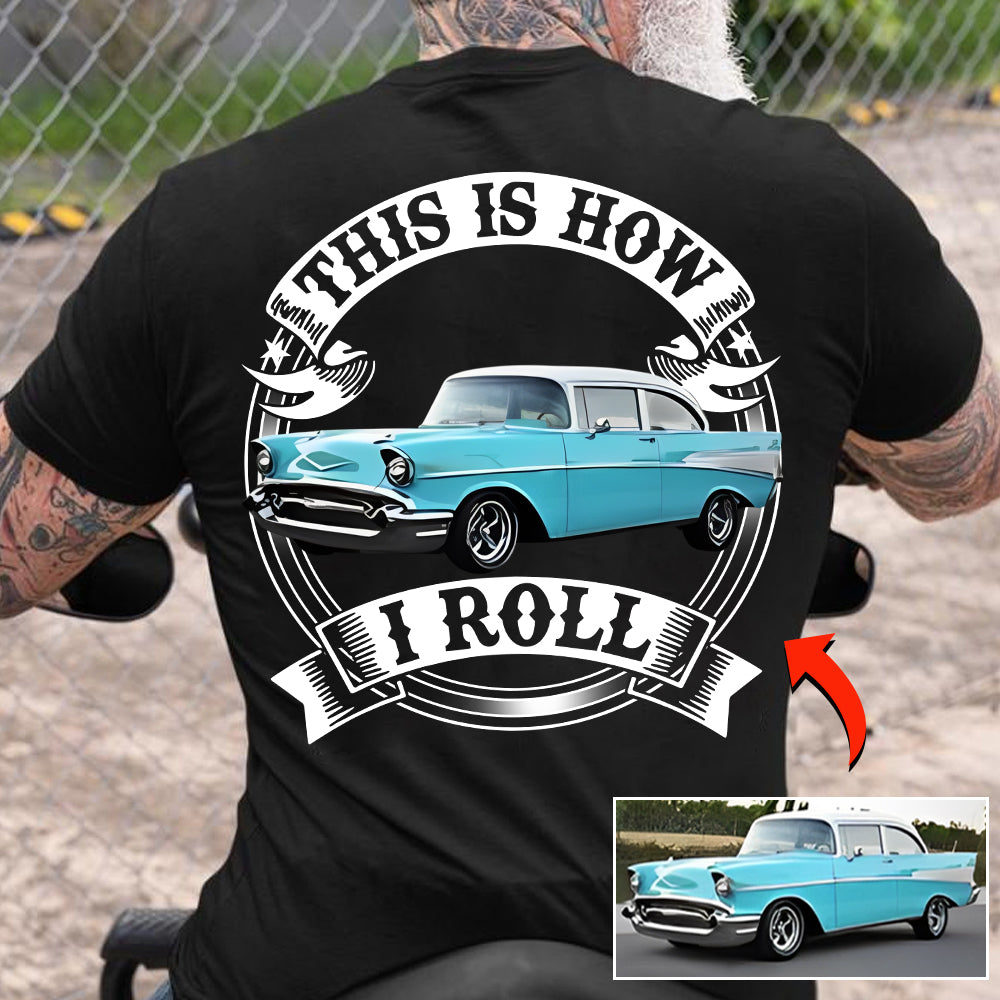 I'm Not Old I'm Classic Funny Car Graphic Personalized Car's Photo Shirt Hv01