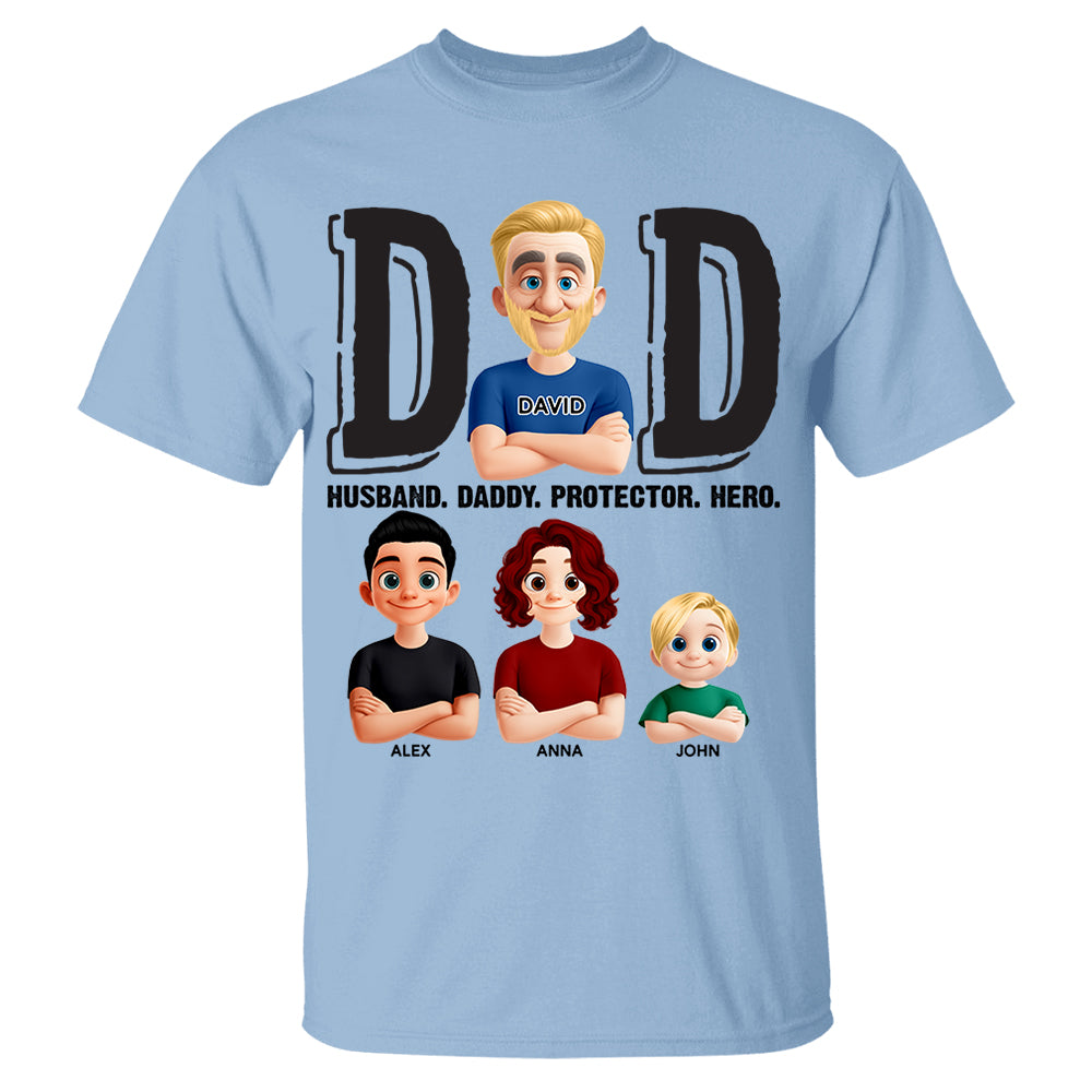 Dad Husband Daddy Protector Hero, Personalized Shirt, Father's Day Gift For Dad T1807 Nh00