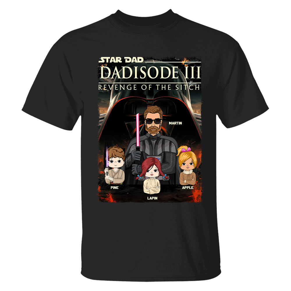 Dad³ – Revenge of The Sitch Personalized Shirt For Dad Tu20