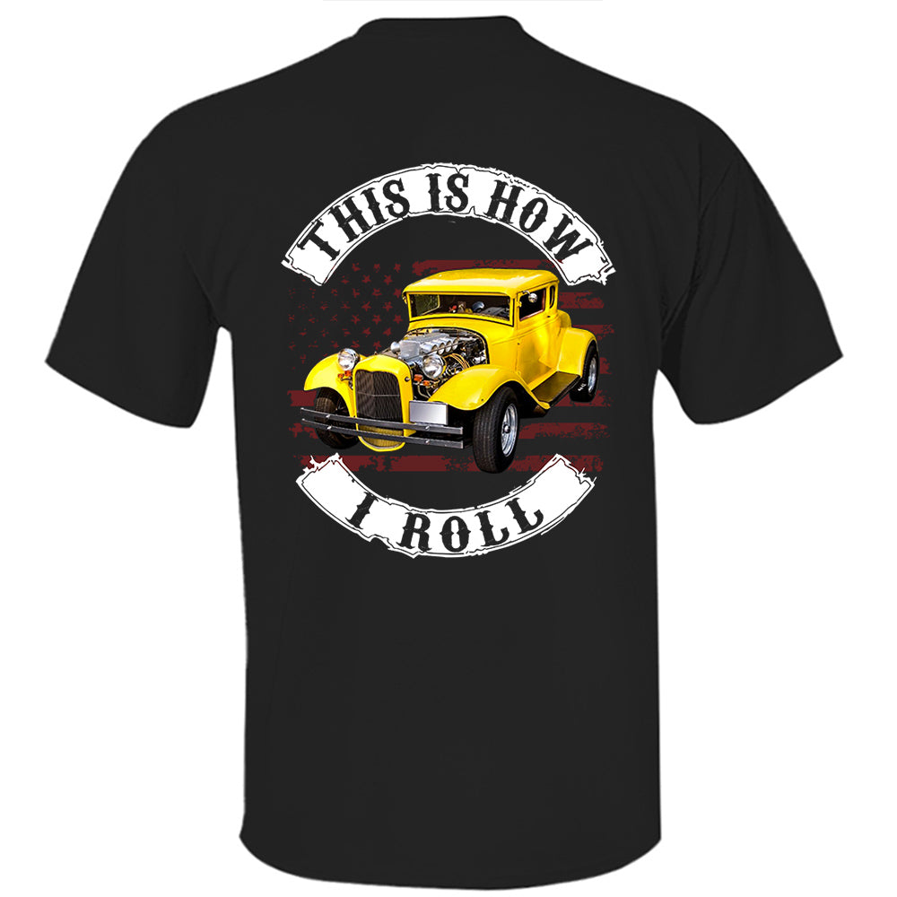 This Is How I Roll - Personalized Upload Vechicle Photo For Biker Nh00