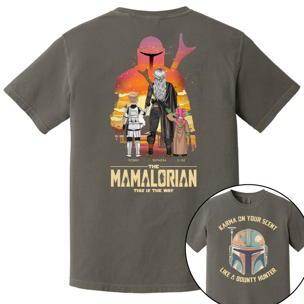 Karma's On Your Scent Like Bounty Hunter, The Mandalorian This Is The Way - Personalized Shirt For Mom Pt99