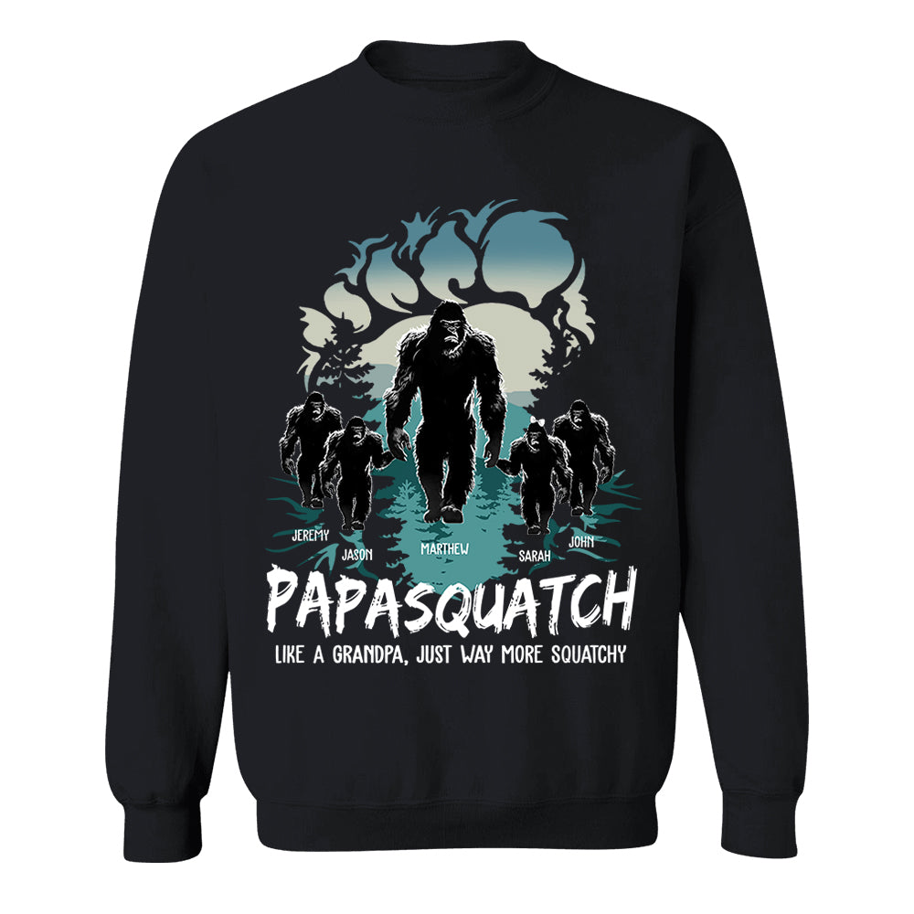Papasquatch, Like A Grandpa, Just Way More Squatchy - Bigfoot Footprint Personalized Shirt Nh00
