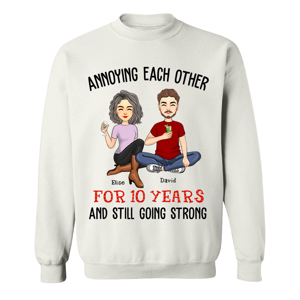 Annoying Each Other For Years And Still Going Strong Anniversary Wedding Shirt Gift For Husband Wife Dad Mom Nh00