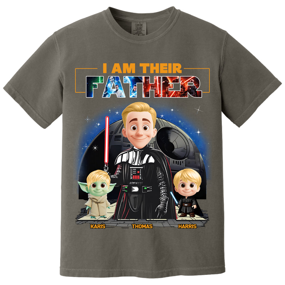 I Am Their Father, Custom Shirt For Dad, Father's Day Gift New Art T1807 Nh00