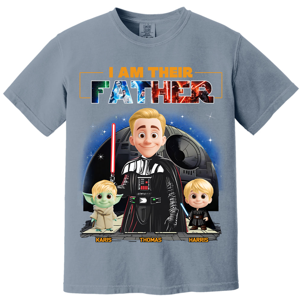 I Am Their Father, Custom Shirt For Dad, Father's Day Gift New Art T1807 Nh00