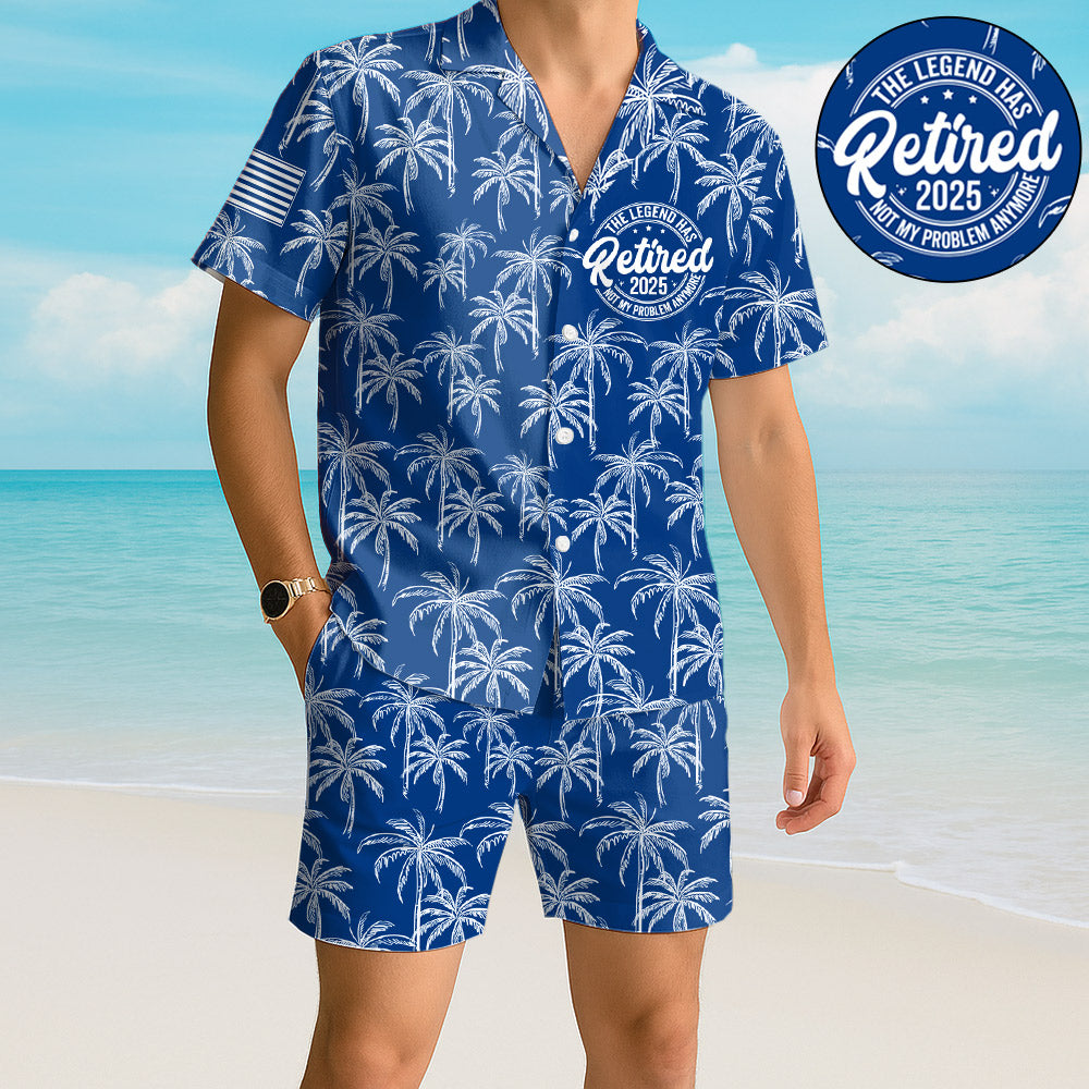 The Legend Has Retired, Not My Problem Any More Palm Tree Hawaiian Shirt Do98