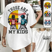 Personalized Baseball Softball Mom Ballpark Mom Shirt Those Are My Kids Sweatshirt Gift For Sport Family T1807 Hv01