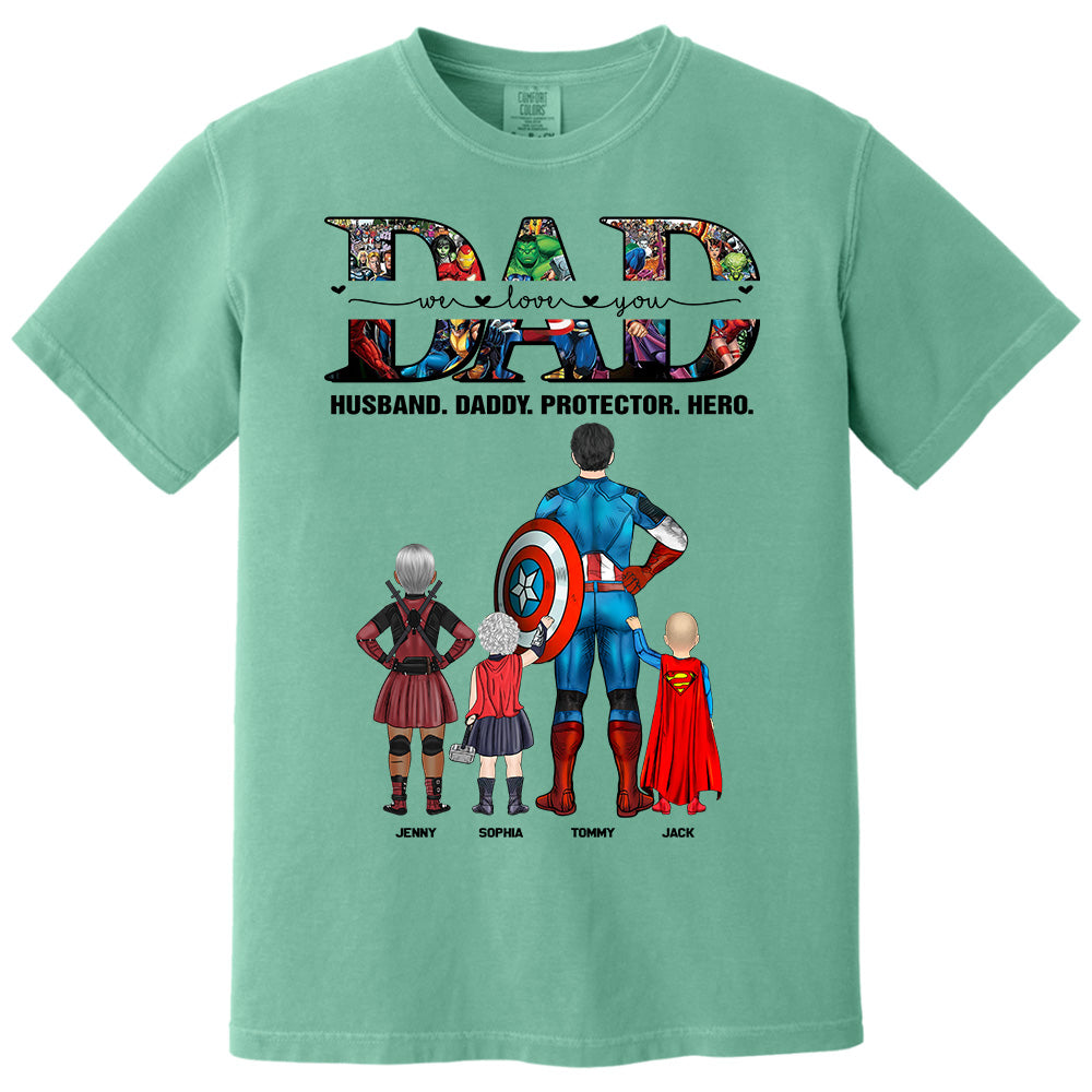 We Love You Dad, Personalized Shirt, Gift For Father's Day T1807 Pt99