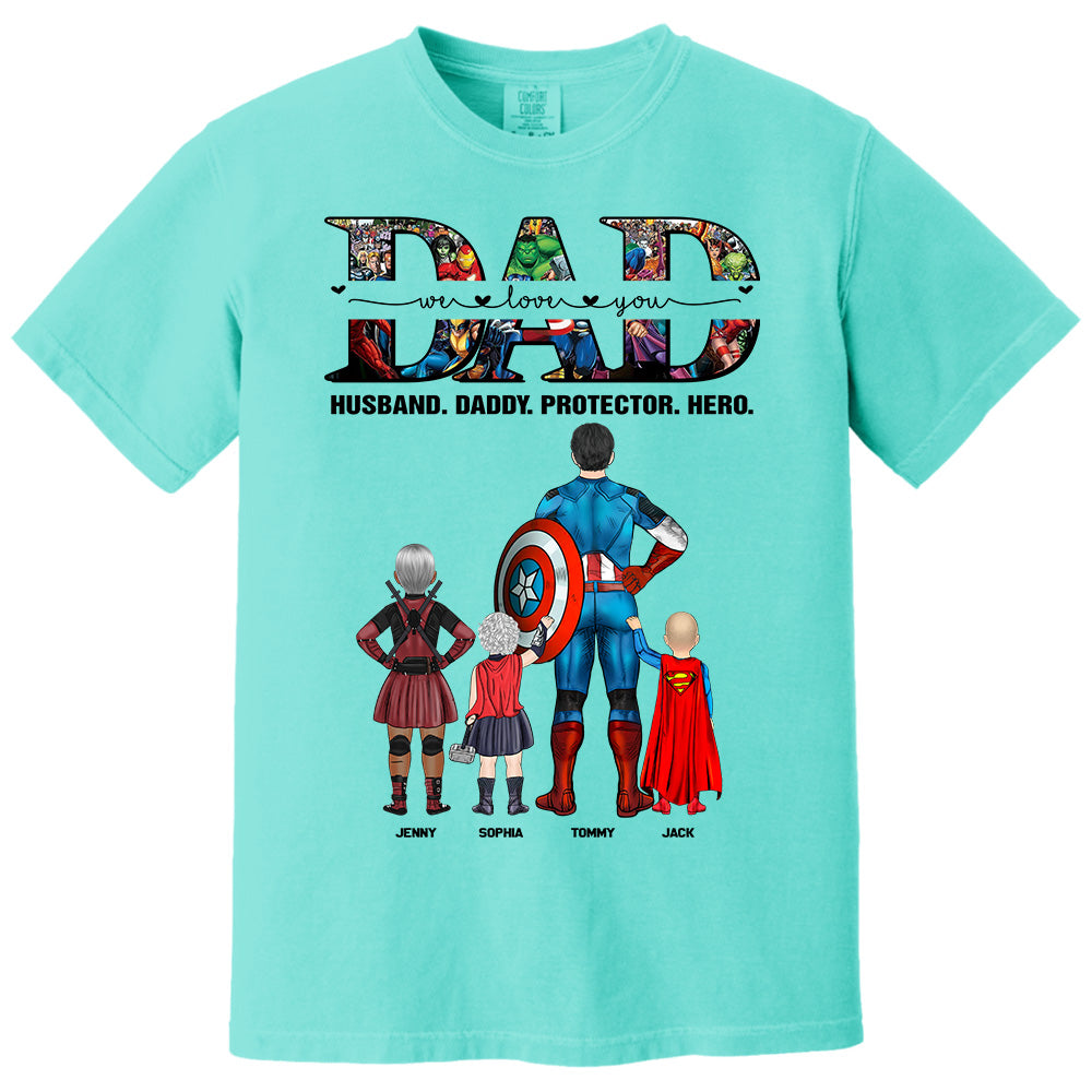We Love You Dad, Personalized Shirt, Gift For Father's Day T1807 Pt99