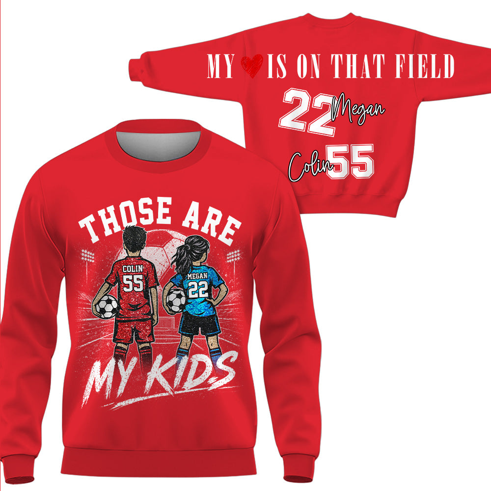 Personalized Those Are My Kids Soccer Mom Shirt, Custom Sports Mom Gameday Shirt T1807 VH01