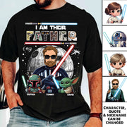I Am Their Father, Personalized Dad Shirt, Father's Day Gift For Dad Vr2 T1807 Nh00