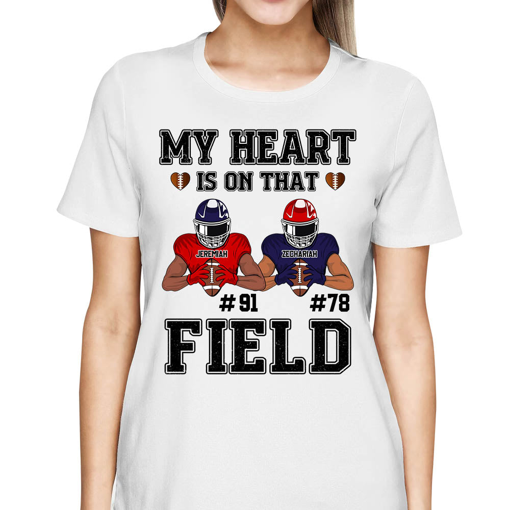 My Heart Is On That Field Custom Football Game Days Shirt Gift For Family Member For Mom