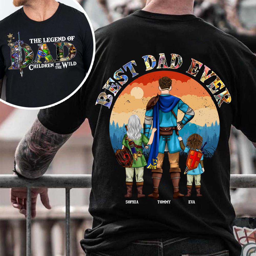 The Legend Of Dad Children Of The Wild, Best Dad Ever, Personalized Shirt, Gift For Father's Day T1807 Nh00