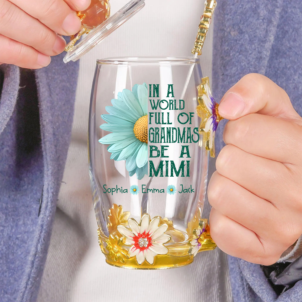 In a World Full of Grandmas Be a Mimi/Gigi/Nana - Personalized Enamel Flower Tea Cup Tu20
