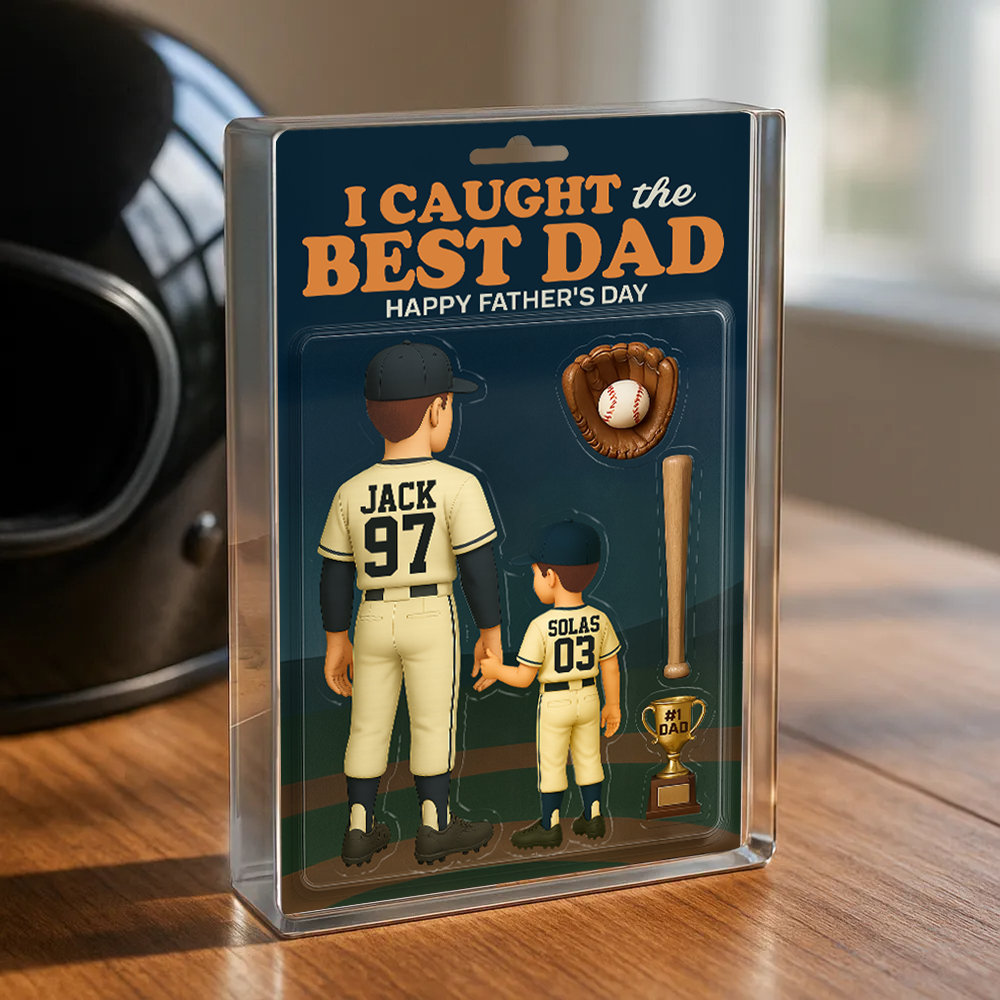 I Caught The Best Dad Baseball Gift - Custom Figure Acrylic Block - Gift For Dad And Husband NA04 Tu20