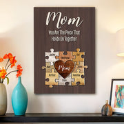 Puzzle Canvas Mom You Are The Piece That Holds Us Together - Personalized Canvas Gift For Mom Tu20