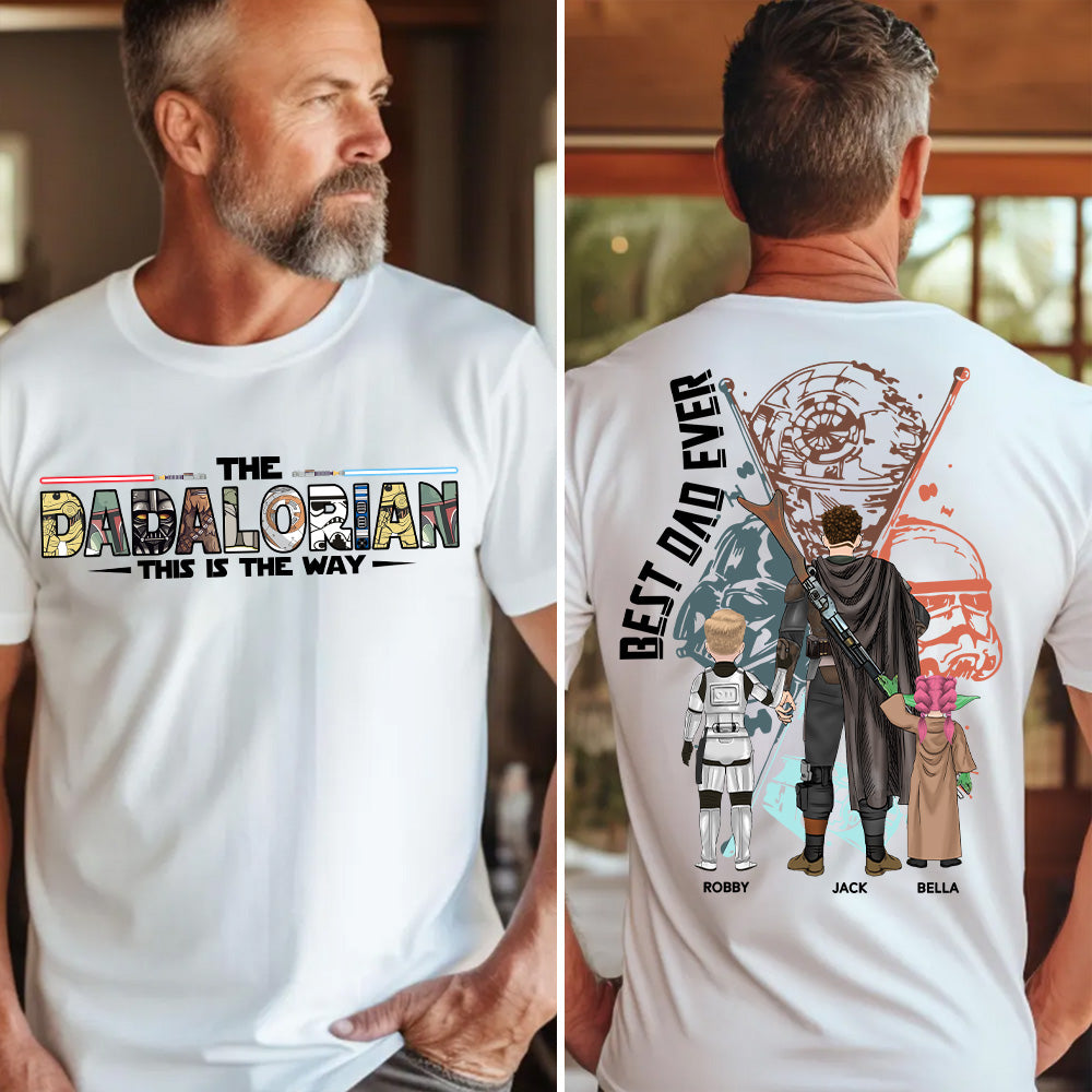 Best Dad Ever - The Dadalorian Personalized Shirt Gift For Dad - Custom Father's Day Gift 2025 Tu24
