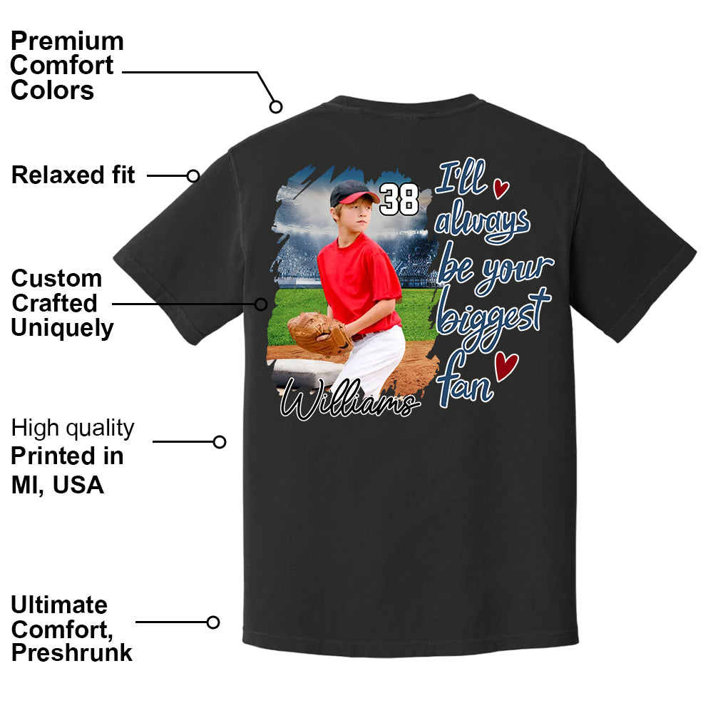 I'll Be Your Biggest Fan - Baseball Mom Shirt, Gift for Baseball Lover A2110 Li29