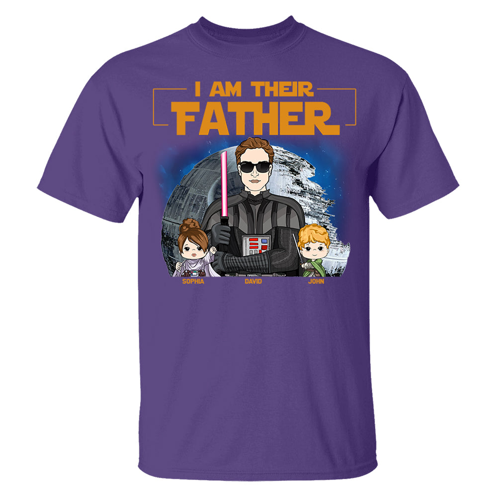 I Am Their Father Custom Shirt For Dad - Personalized Father's Day Gift New 2025 Vr4 Pt99