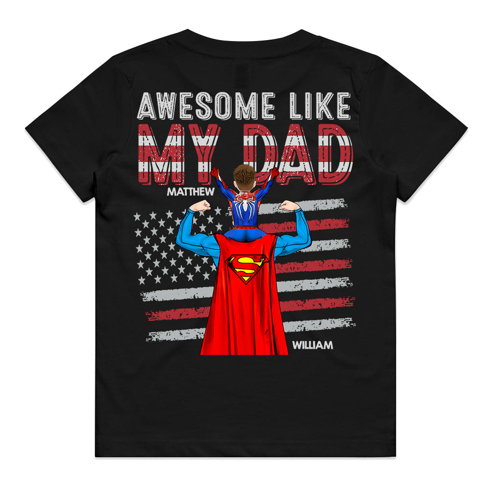 Awesome Like Mine, Personalized Matching Shirts For Dad And Children T1807 Do99