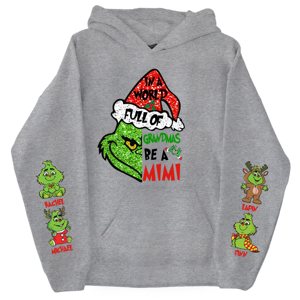 In A World Full Of Grandmas Be A MIMI Shirt- Custom Shirt For Grandma With Kids Name On Sleeves NA04 Tu20
