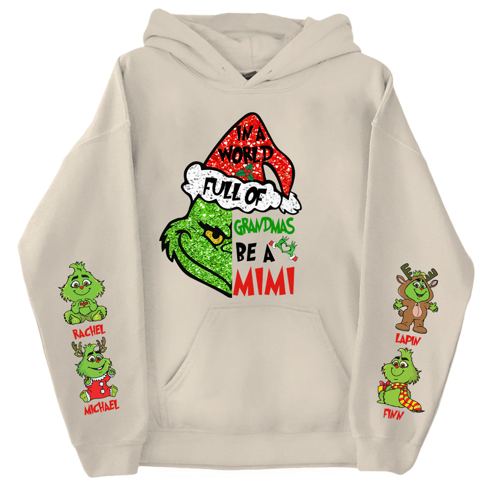 In A World Full Of Grandmas Be A MIMI Shirt- Custom Shirt For Grandma With Kids Name On Sleeves NA04 Tu20