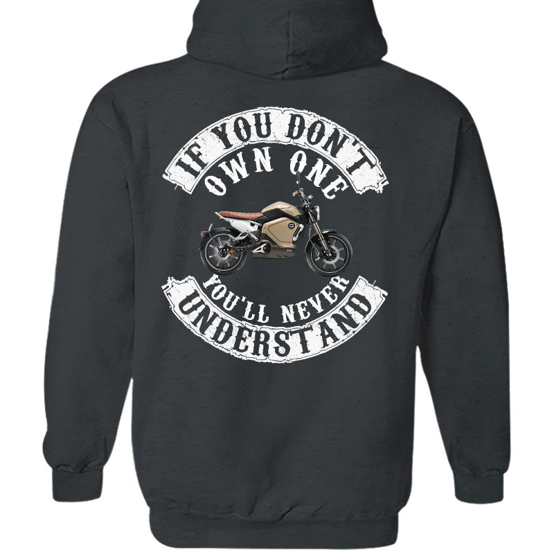 If You Don't Own One You'll Never Understand - Custom Upload Photo Shirt For Biker pt99