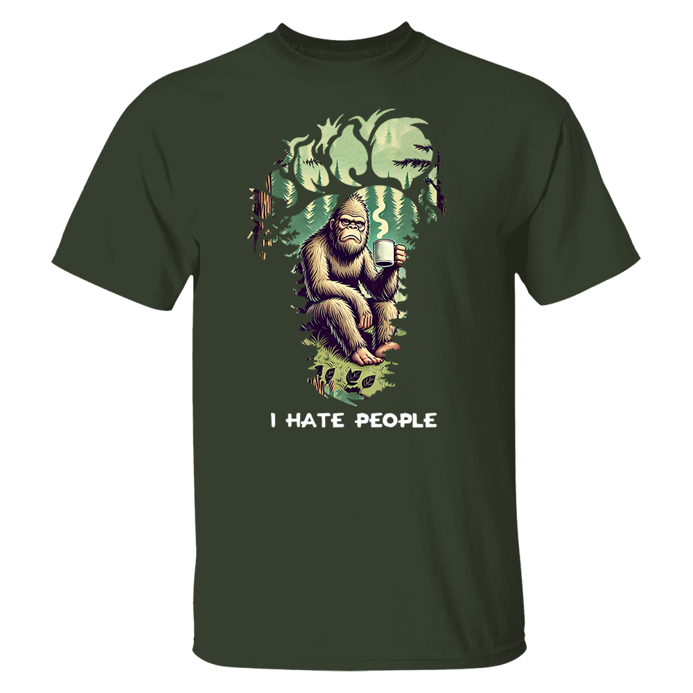 I Have People Funny Shirt For Bigfoot Lovers vr2 Pa00