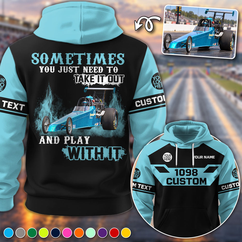 Take It Out & Play - Personalized Drag Racing Photo All Over Print Shirts - Gift For Racing Fans A2110 Pt99 KL07