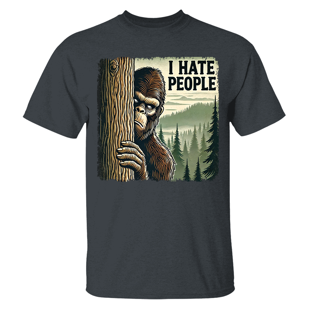I Have People Funny Shirt For Bigfoot Lovers Pa00