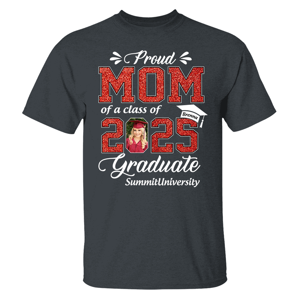 Personalized Graduation Shirts Custom Graduation Shirt Class of 2025 Family Gifts For Family Member Graduation Shirt Proud Family Shirt K1702