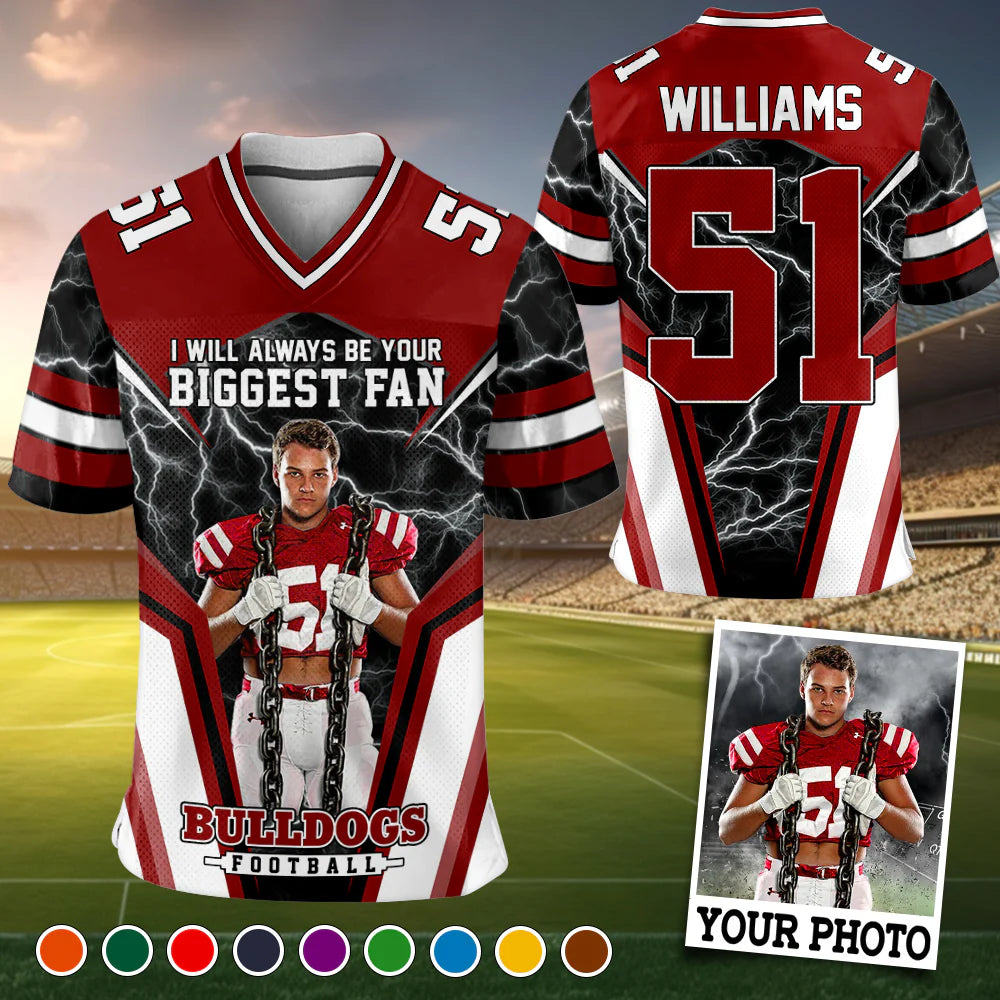 I Will Always Be Your Biggest Fan Personalized All Over Print Football Jersey For Football Mom Grandma Sport Family H2511