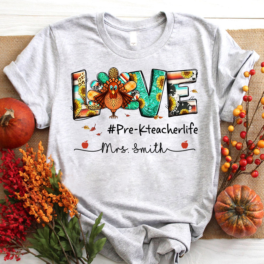 Love Teacher Life Turkey Shirt Personalized Hashtag & Teacher Last Name