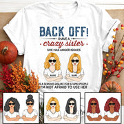 Back Off I Have A Crazy Sister Man And Woman Illustration Personalized Shirts For Female