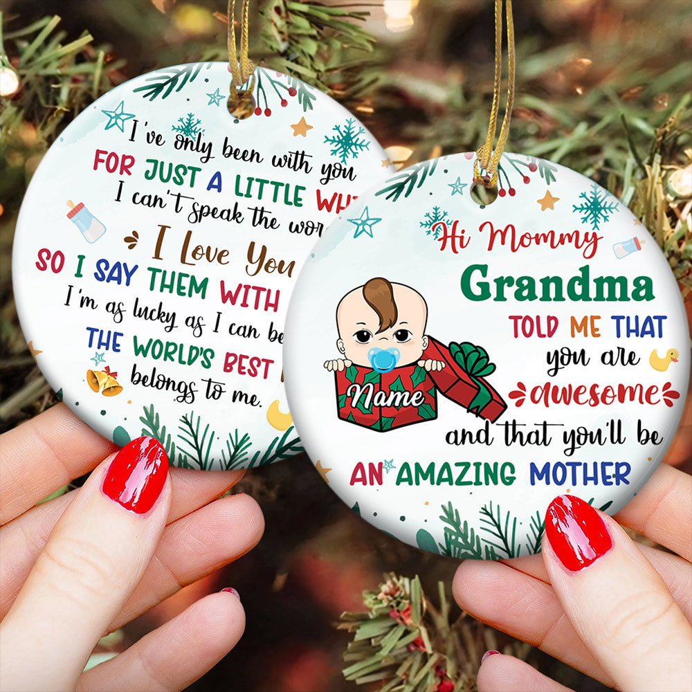 Hi Mommy and Daddy, Grandma Told Me That You Are Awesome Christmas Personalized Ornament Printed in Two Sides For Mom And Dad From Kid and Grandma HN98 LOQN