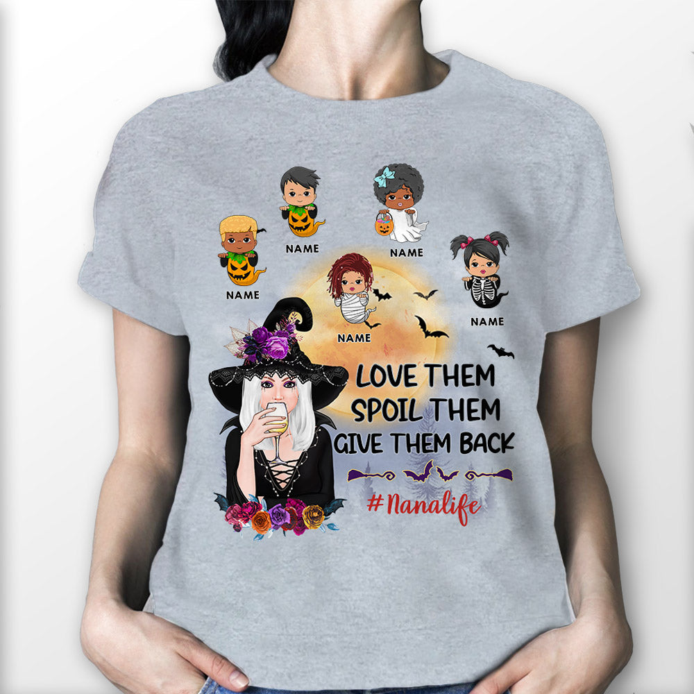 Love Them Spoil Them Give Them Back Grandmalife Personalized Shirt For Grandma