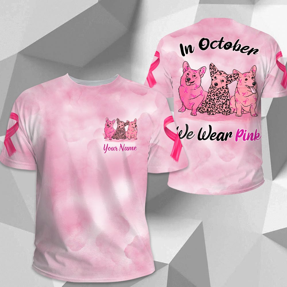 Corgi Vr2 In October We Wear Pink, Breast Cancer Awareness Personalized All Over Print Shirt
