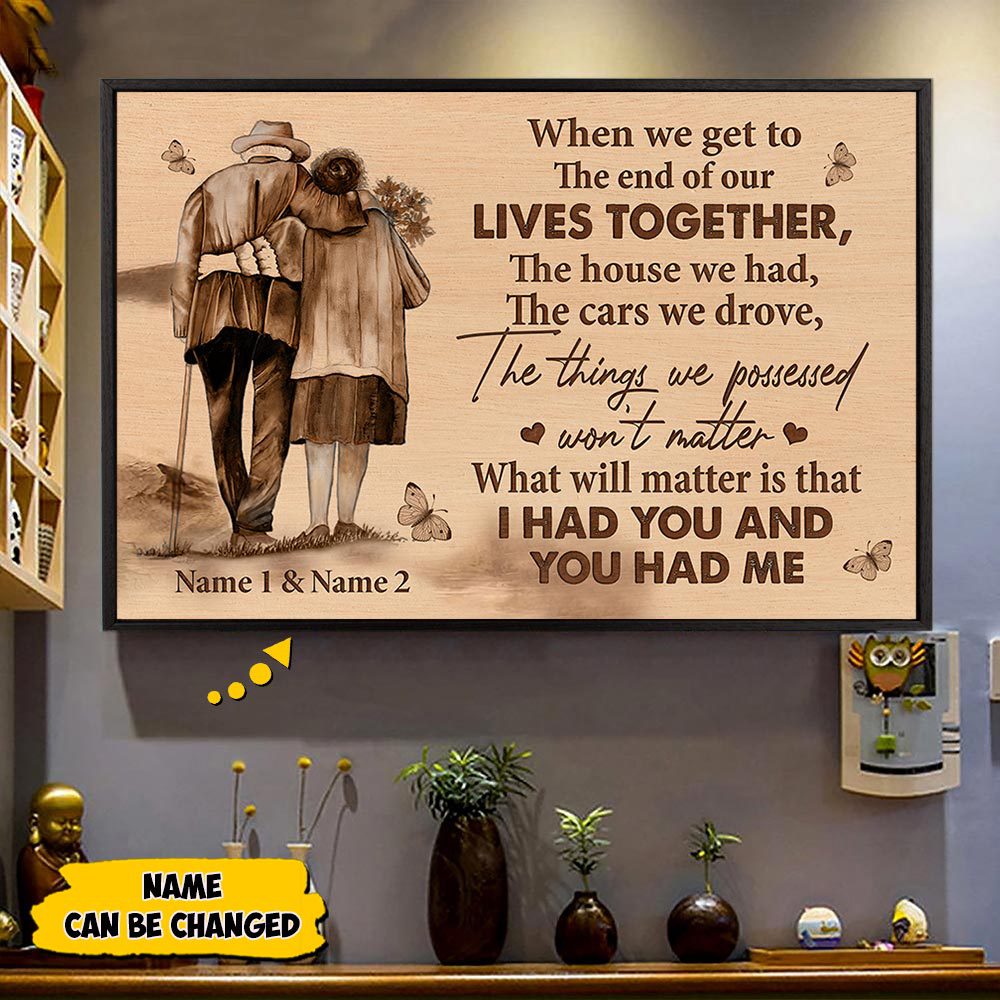 Personalized Husband Old Couple Walking Poster Gift For Husband From Wife When We Get To The End Of Our Lives Together