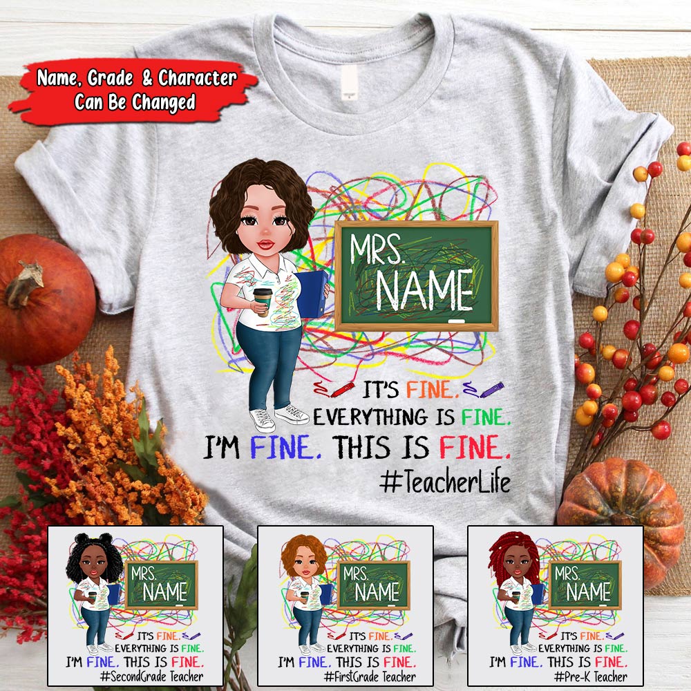 It’S Fine Everything Is Fine I’M Fine This Is Fine #Teacherlife Back To School Personalized Shirt For Teacher