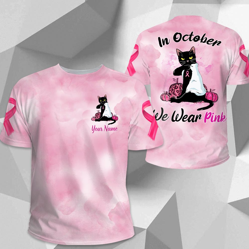 Black Cat In October We Wear Pink, Breast Cancer Awareness Personalized All Over Print Shirt